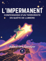 L’impermanent: Confessions d’un terroriste en quête de lumière