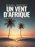 Un vent d’Afrique: Au pays du khat et de l’arachide