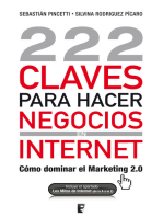 222 Claves para hacer negocios en internet: Cómo dominar el Marketing 2.0
