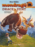 Mondragó. Dracs de vent