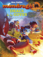 Mondragó. Dracs de les coves