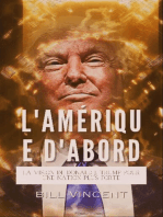 L'Amérique D'abord: La Vision de Donald J. Trump Pour une Nation plus Forte
