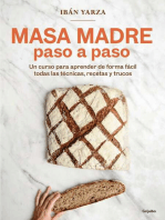 Masa madre paso a paso: Un curso para aprender de forma fácil todas las técnicas, recetas y trucos