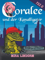 Coralee und der Kanalligator: F.E.U. 10