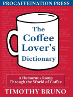 The Coffee Lover's Dictionary: A humorous romp through the world of coffee