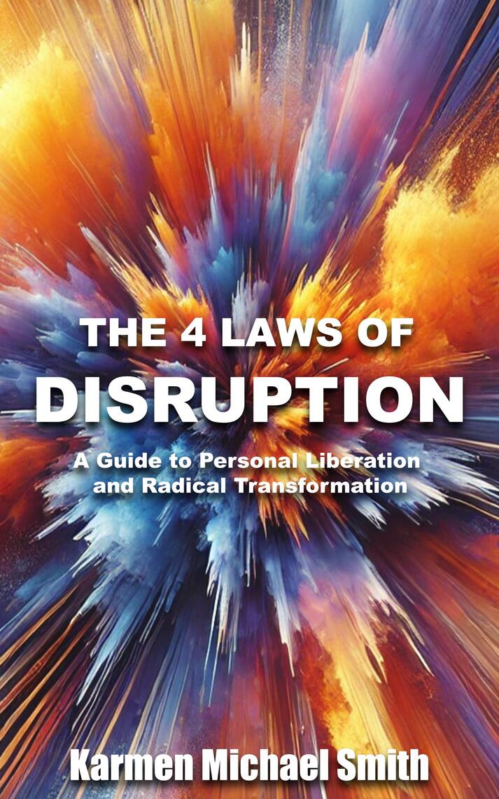 The 4 Laws of Disruption by Karmen Michael Smith (Ebook) - Read free ...
