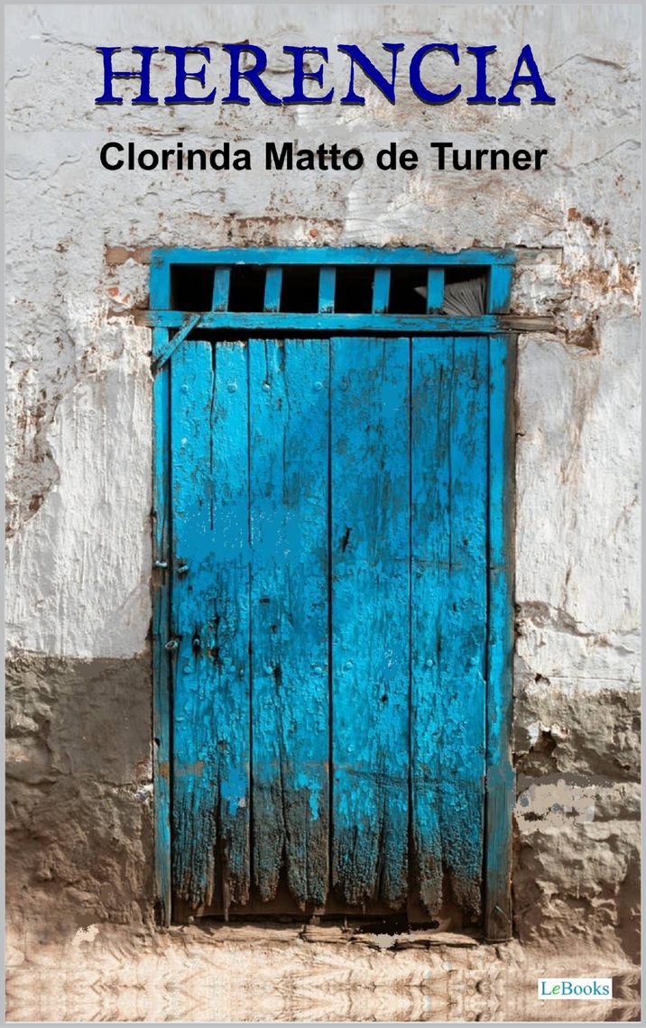 Herencia Clorinda Matto De Turner By Clorinda Matto De Turner Ebook