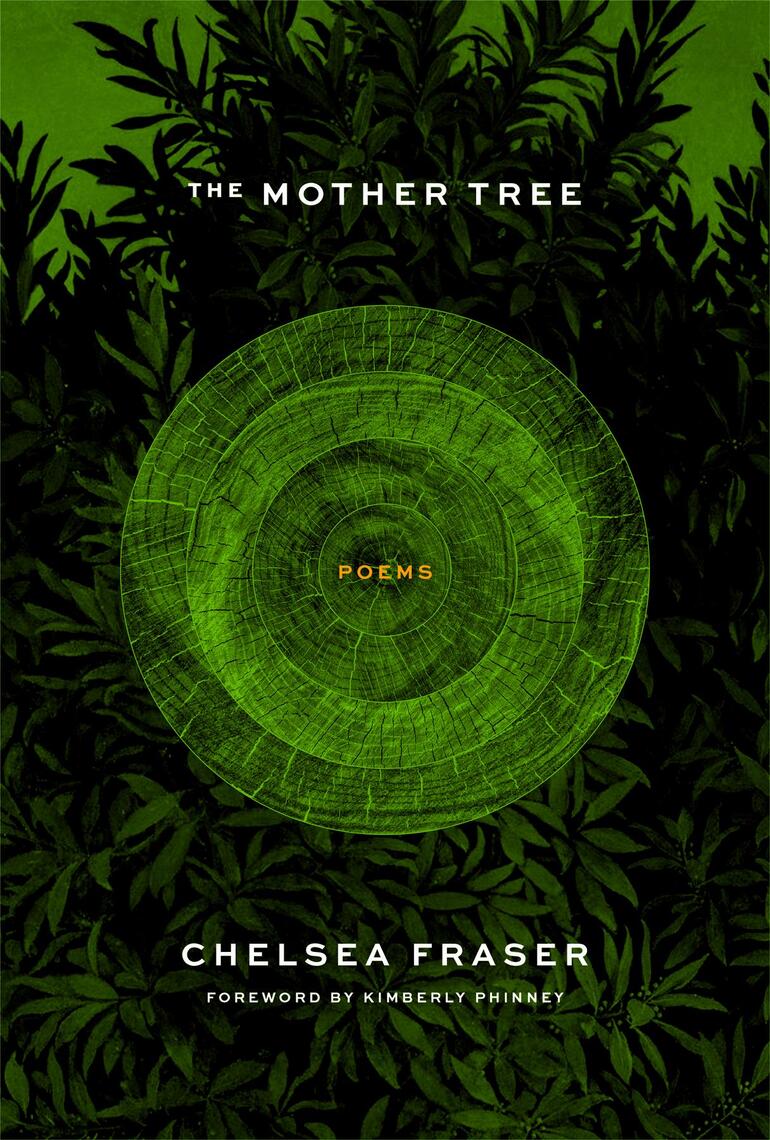 The Mother Tree by Chelsea Fraser, Kimberly Phinney (Ebook) - Read free ...