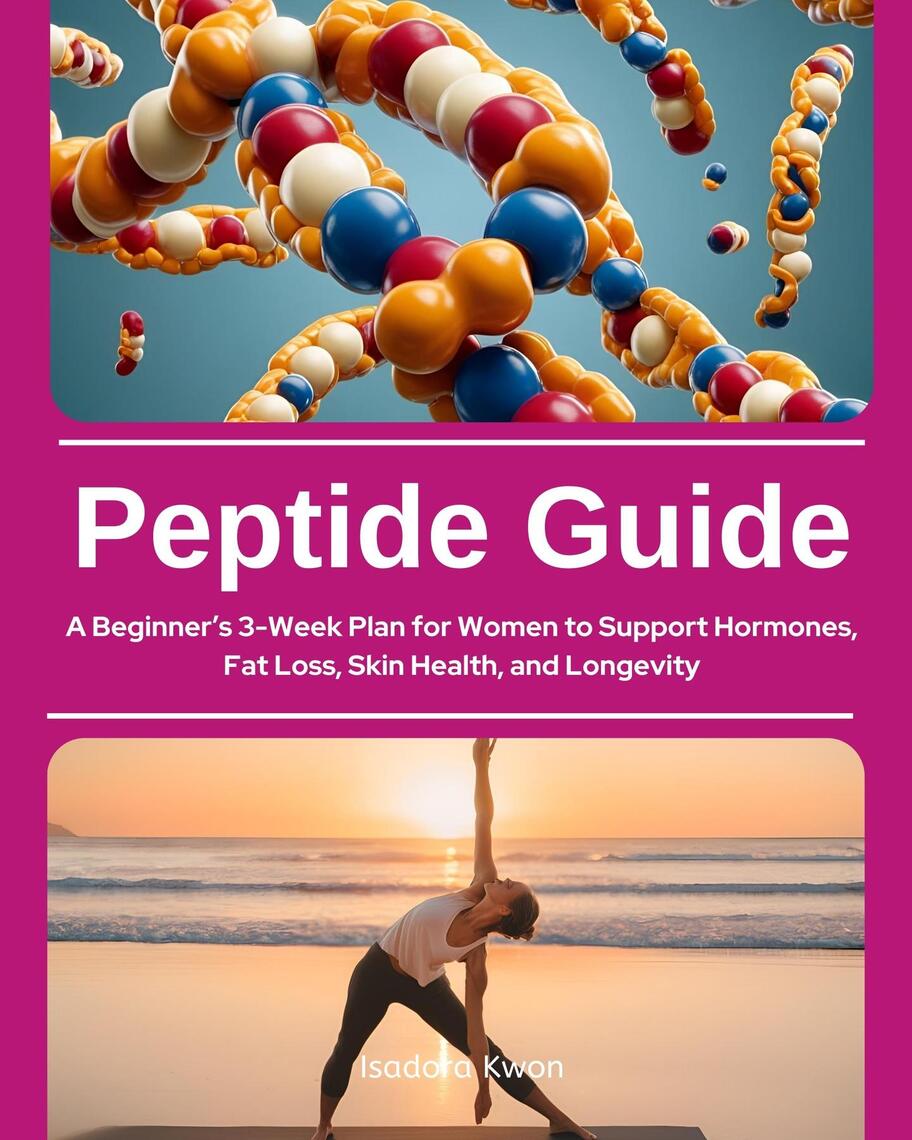 Peptide Guide by Isadora Kwon (Ebook) - Read free for 30 days