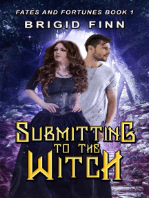 Submitting to the Witch: Fates and Fortunes, #1