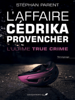 L'affaire Cédrika Provencher : l'ultime true crime
