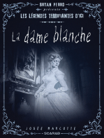 Les légendes terrifiantes d'ici - La dame blanche
