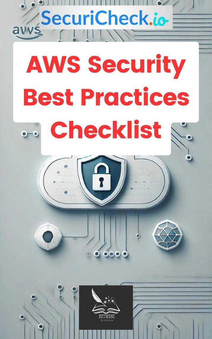 AWS Security Best Practices Checklist by Bitwise Books (Ebook) - Read ...