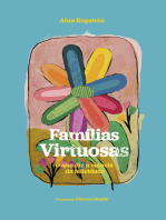Famílias Virtuosas: O que diz a ciência da felicidade