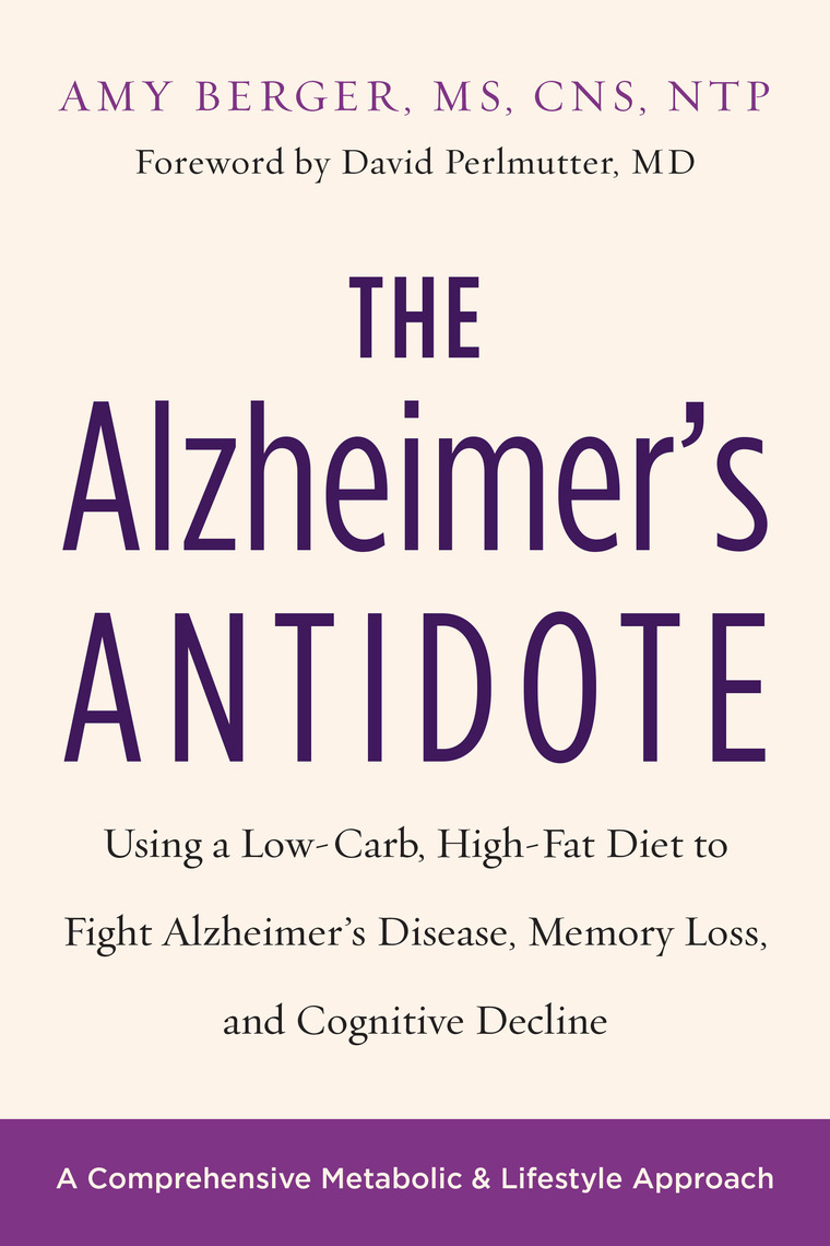 The Alzheimer's Antidote by Amy Berger, David Perlmutter, M.D. (Ebook ...