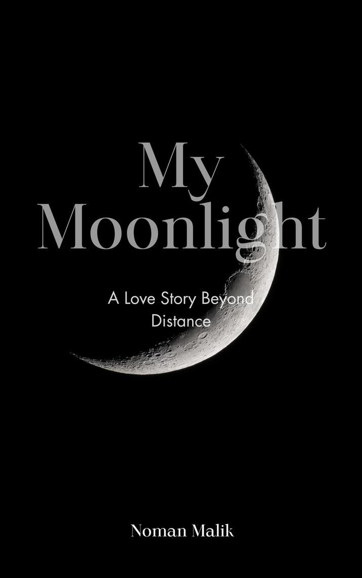 My Moonlight by noman malik (Ebook) - Read free for 30 days