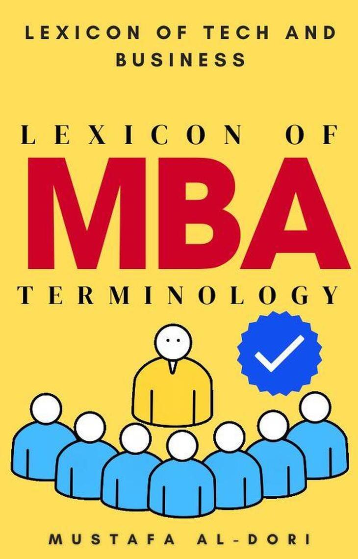 Lexicon of MBA Terminology by Mustafa Al-Dori (Ebook) - Read free for ...