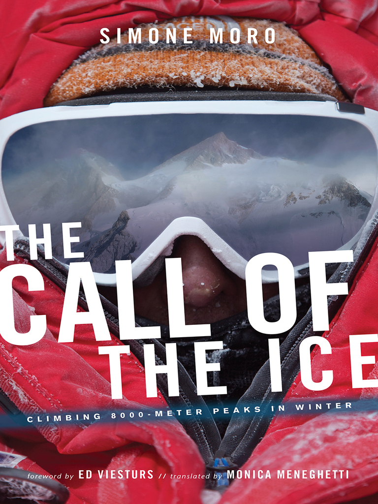 The Call Of Ice by Simone Moro, Monica Meneghetti (Ebook) - Read free ...