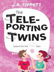 The Teleporting Twins 7: The Teleporting Twins, #7