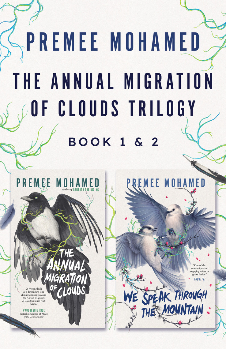 The Annual Migration of Clouds Trilogy, Book 1 & 2 by Premee Mohamed ...