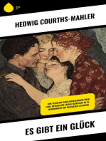 Es gibt ein Glück: Eine fesselnde Familiengeschichte über Liebe, Betrug und soziale Konflikte im 19. Jahrhundert der deutschen Literatur.