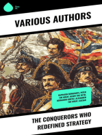 The Conquerors Who Redefined Strategy: Napoleon Bonaparte, Peter the Great, Henry the Fifth, Hernando Cortez, Alexander the Great, Caesar