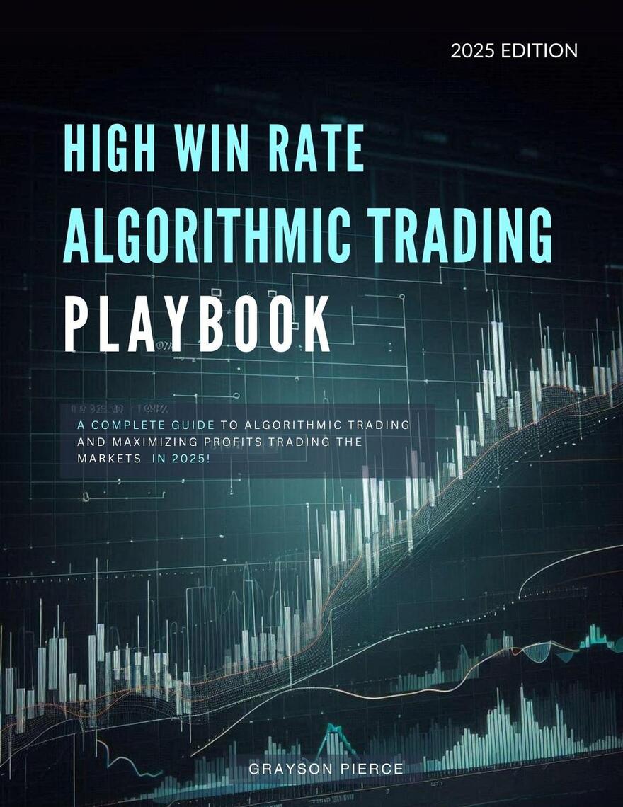 Algorithmic Trading Playbook: A Complete Guide to Algorithmic Trading ...