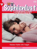 Immer habe ich Angst: Sophienlust Bestseller 173 – Familienroman