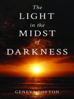 The Light in the Midst of Darkness