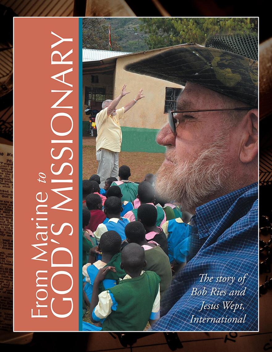 From Marine to God's Missionary by Robert Ries (Ebook) - Read free for ...