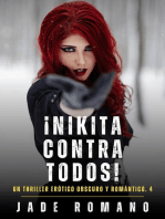 ¡Nikita contra todos!