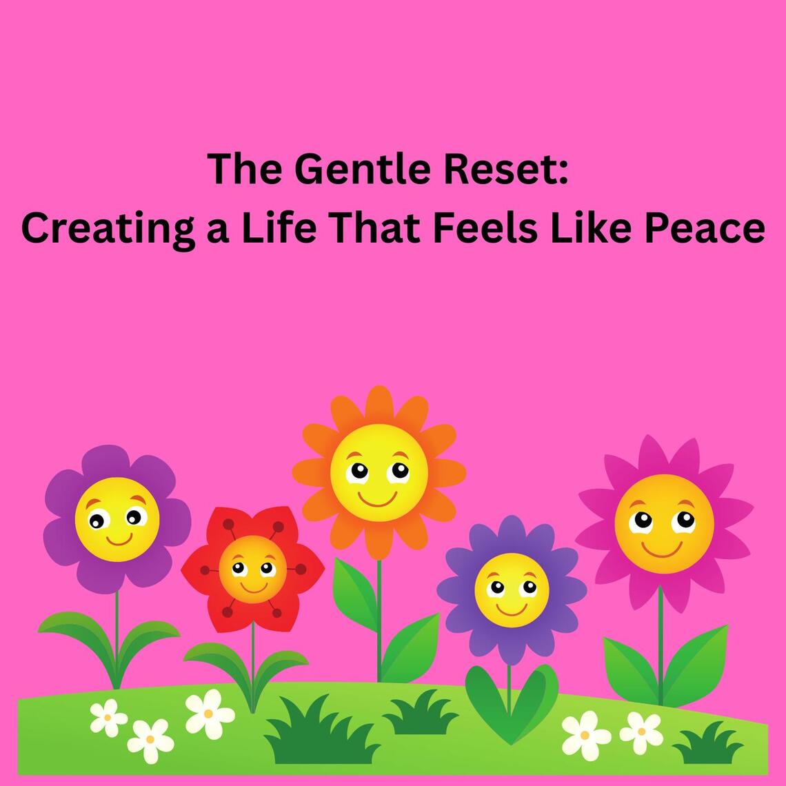The Gentle Reset: Creating a Life That Feels Like Peace by Tanya ...