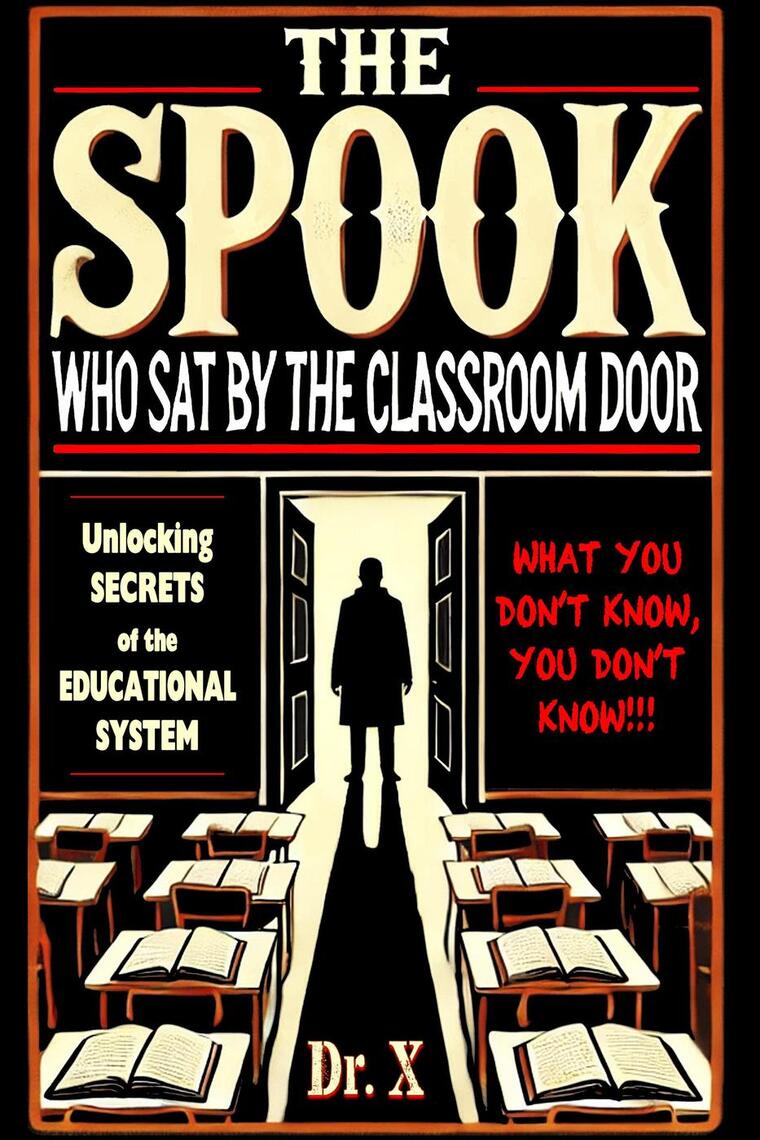 The Spook Who Sat by the Classroom Door: Unlocking Secrets of the ...