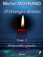 D’étranges destins - Tome 2: D’invisibles paroles
