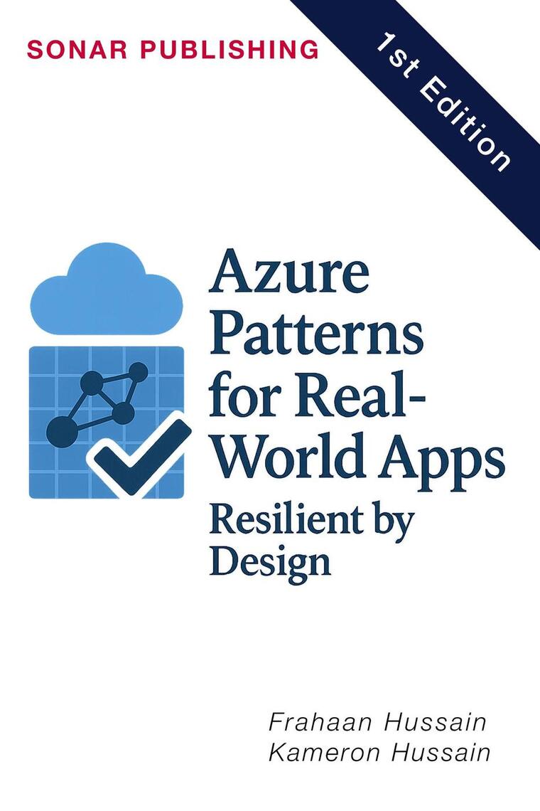 Azure Patterns for Real-World Apps: Resilient by Design by Kameron ...