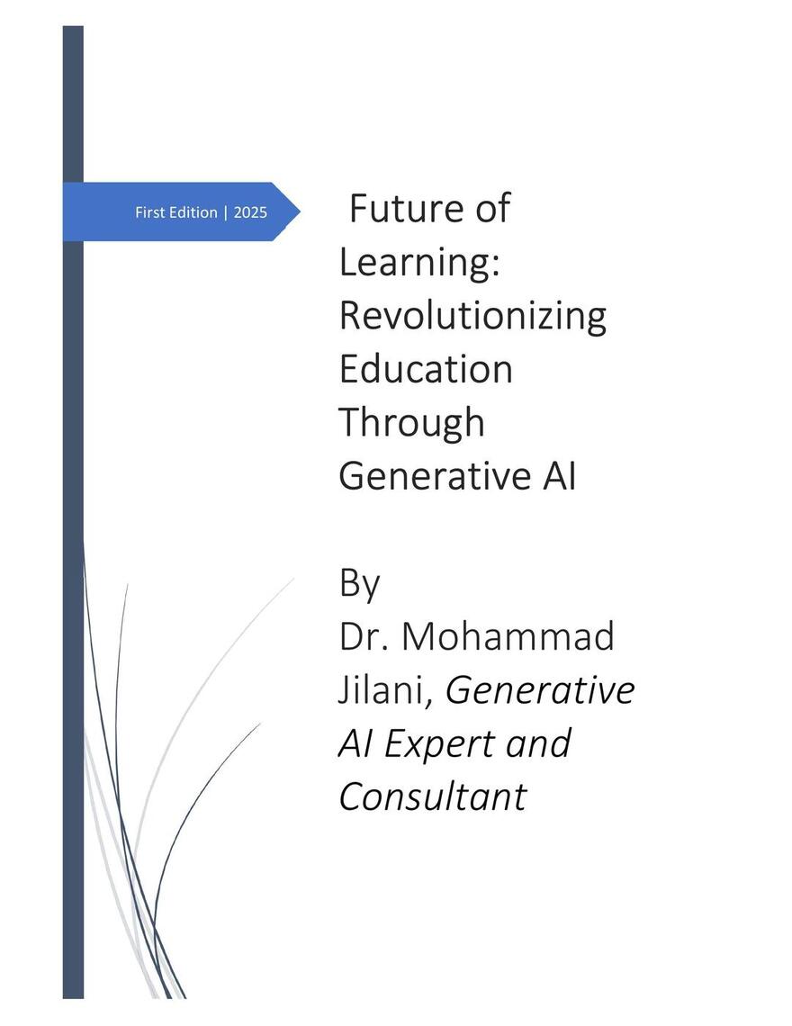 The Future of Learning: Revolutionizing Education Through Generative AI ...