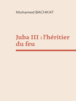 Juba III : l'héritier du feu