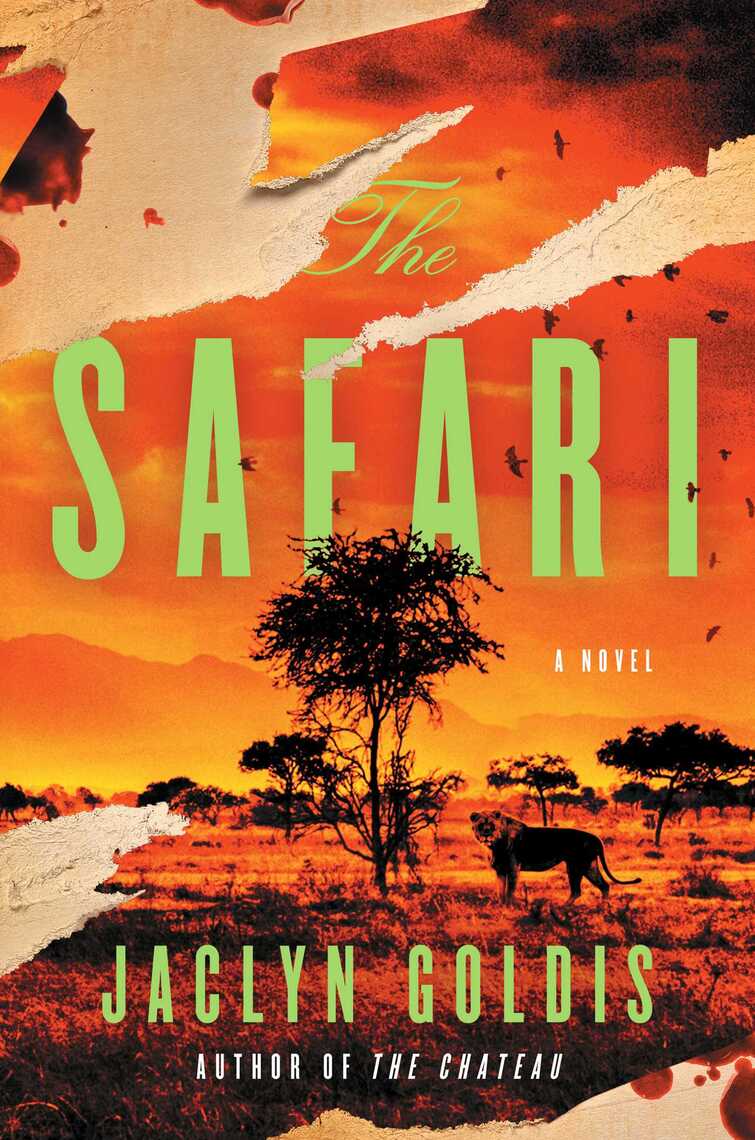 The Safari by Jaclyn Goldis (Ebook) Read free for 30 days