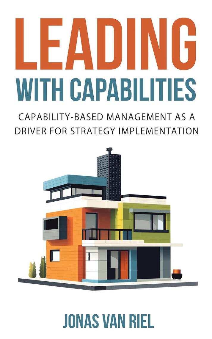 Leading with Capabilities: Capability-Based Management as a Driver for ...
