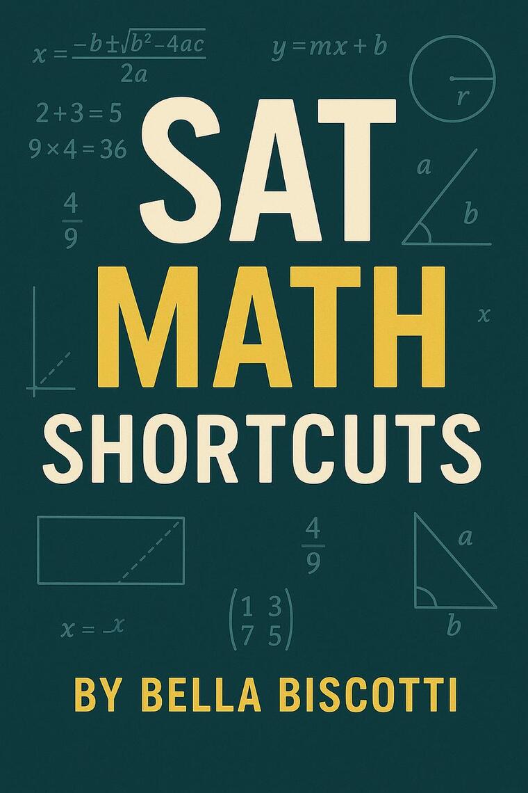 SAT Math Shortcuts by Bella Biscotti (Ebook) - Read free for 30 days