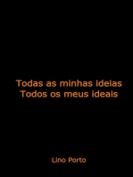 Todas As Minhas Ideias, Todos Os Meus Ideais