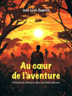 Au cœur de l'aventure: L'histoire de Kévin né dans une forêt africaine