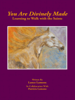 You are Divinely Made: Learning to Walk with the Saints