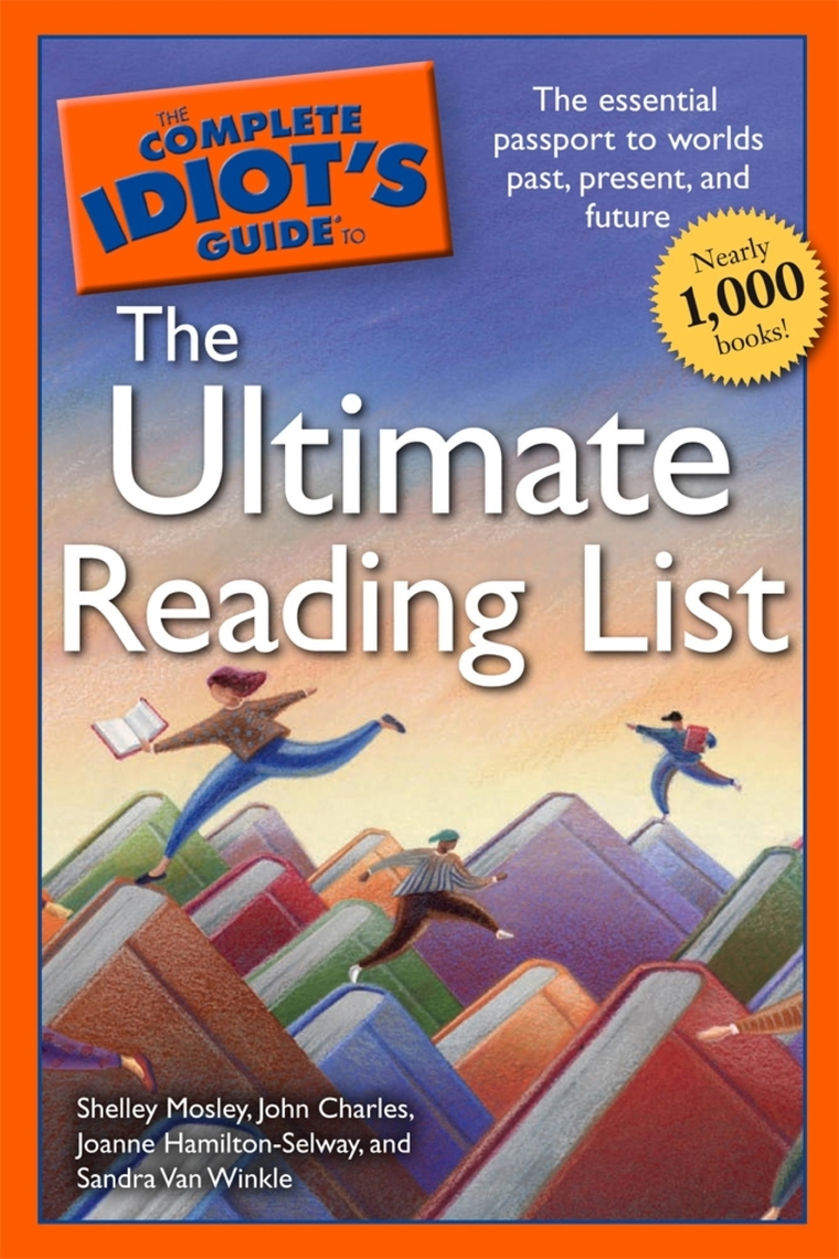 The Complete Idiot's Guide to the Ultimate Reading List by John Charles ...