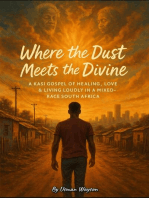 Where the Dust Meets the Divine: Where the Dust Meets the Divine, #1