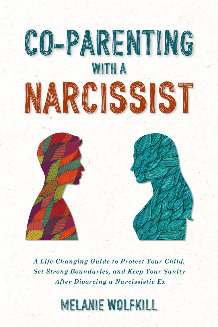 Co-Parenting With a Narcissist by Melanie Wolfkill (Ebook) - Read free ...