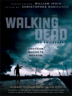 The Walking Dead and Philosophy: Shotgun. Machete. Reason.