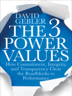 The 3 Power Values: How Commitment, Integrity, and Transparency Clear the Roadblocks to Performance