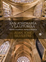 San Josemaría y la liturgia: Apuntes biográficos, teológico-litúrgicos