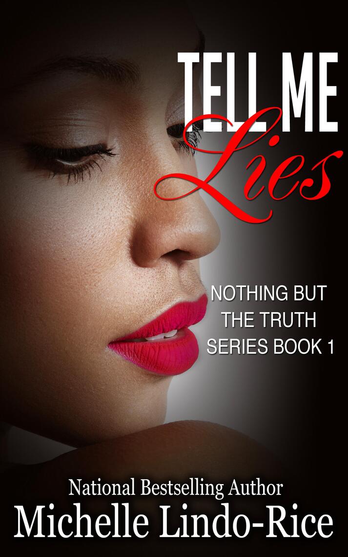 Tell Me Lies by Michelle Lindo-Rice (Ebook) - Read free for 30 days